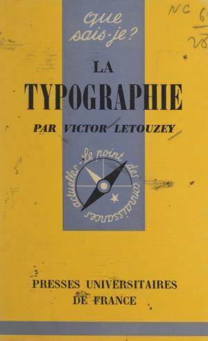 Cover of the book La typographie by Jacqueline Beaujeu-Garnier, Paul Angoulvent