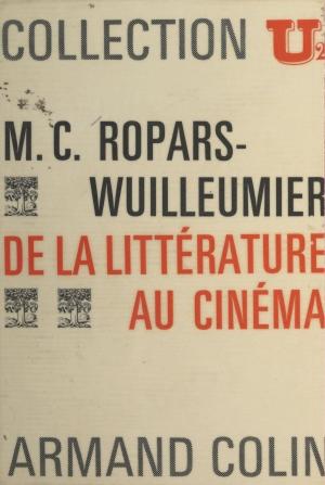 Cover of the book De la littérature au cinéma by Dominique Maingueneau