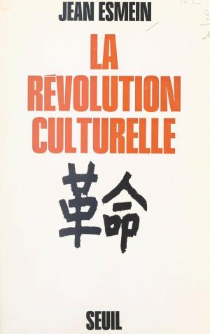 Cover of the book La révolution culturelle chinoise by Frédéric Bon