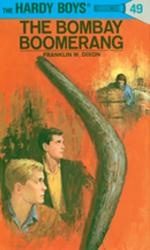 Cover of the book Hardy Boys 49: The Bombay Boomerang by Franklin W. Dixon, Penguin Young Readers Group