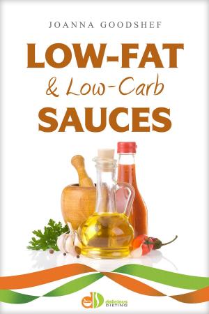 Cover of the book Low-Fat & Low-Carb Sauces by Gretchen Ramos