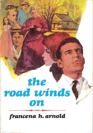 Cover of the book The Road Winds On by Dillon Burroughs, Irvine Robertson, Keith Brooks