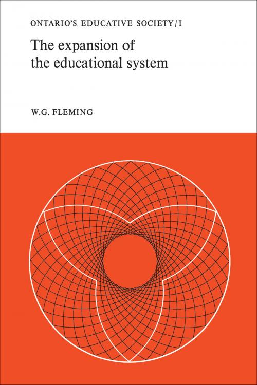 Cover of the book The Expansion of the Educational System by W.G. Fleming, University of Toronto Press, Scholarly Publishing Division