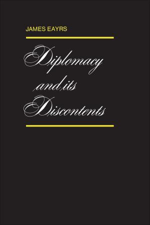 Cover of the book Diplomacy and its Discontents by Stanley Barrett