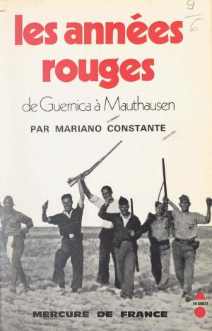 Cover of the book Les années rouges by André Guillois, Mina Guillois