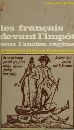 Book cover of Les Français devant l'impôt sous l'Ancien Régime