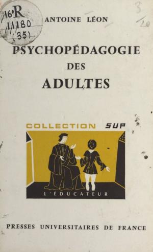 Cover of the book Psychopédagogie des adultes by Émile Callot