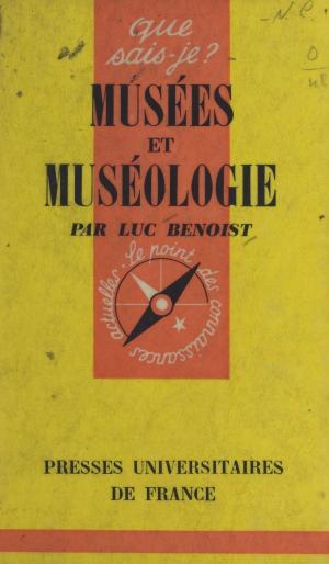 Cover of the book Musées et muséologie by Jacques d'Hondt