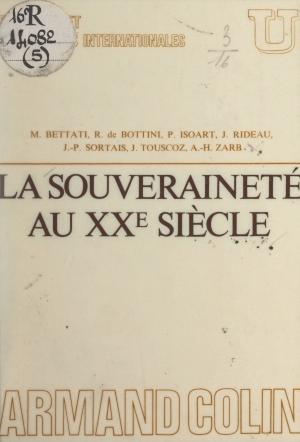 Cover of the book La souveraineté au XXe siècle by Jules Rouch, Paul Montel