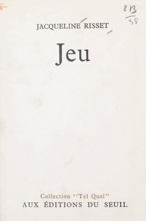 Cover of the book Jeu by Françoise Parturier, Jean-Pierre Dorian