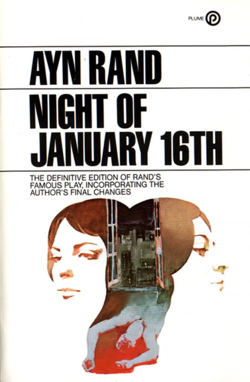 Cover of the book The Night of January 16th by Ayn Rand, Penguin Publishing Group