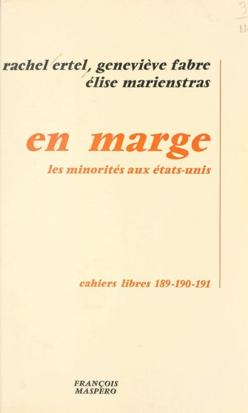 Cover of the book En marge by Rachel Ertel, Geneviève Fabre, Élise Marienstras, La Découverte (réédition numérique FeniXX)