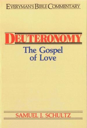 bigCover of the book Deuteronomy- Everyman's Bible Commentary by 