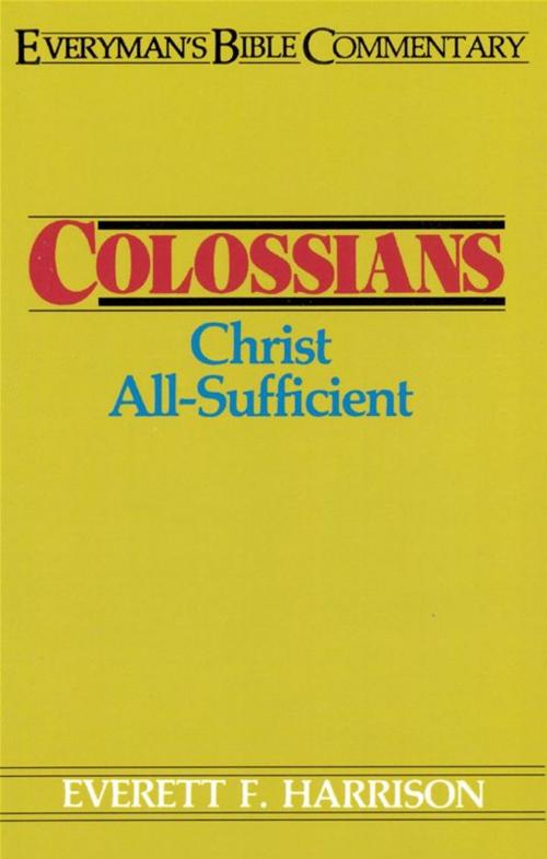 Cover of the book Colossians- Everyman's Bible Commentary by Everett Harrison, Moody Publishers