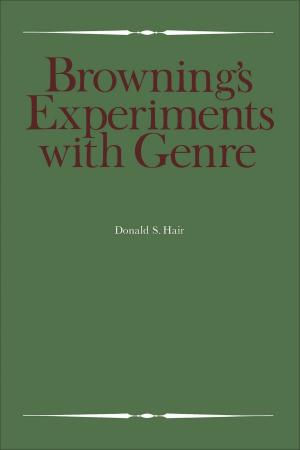 Cover of the book Browning's Experiments with Genre by Hadley Louise Friedland
