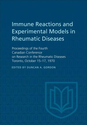Cover of the book Immune Reactions and Experimental Models in Rheumatic Diseases by David McLean, Dan Williams, Hans Krueger, Sonia Lamont