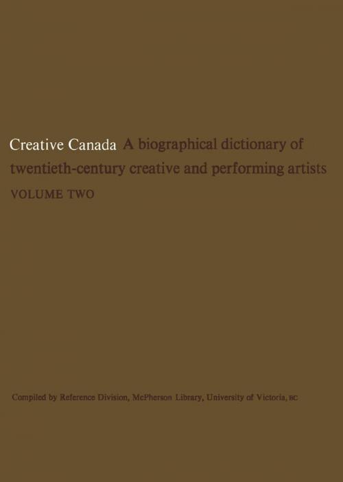 Cover of the book Creative Canada by Reference Division, McPherson Library, University of Victoria, University of Toronto Press, Scholarly Publishing Division
