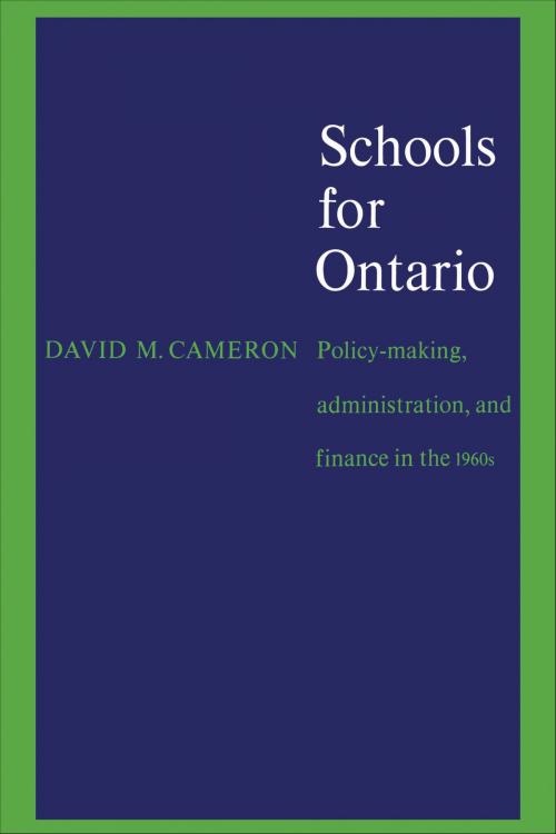 Cover of the book Schools for Ontario by David Cameron, University of Toronto Press, Scholarly Publishing Division