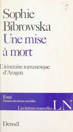 Cover of the book Une mise à mort by René Depestre, Philippe Conrath, Daniel Radford