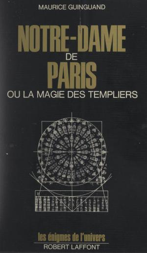 Cover of the book Notre-Dame de Paris by Maurice Tarik Maschino