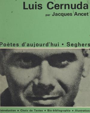 Cover of the book Luis Cernuda by Jean Paris, Jean-Pierre Faye