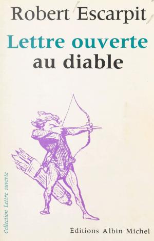 Cover of the book Lettre ouverte au diable by Jean Gleizes, Jérôme Feugereux