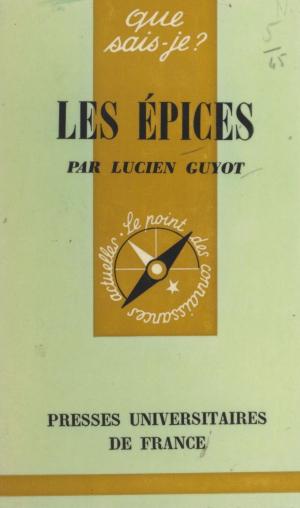 Cover of the book Les épices by Paul Guichonnet