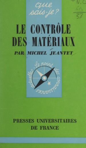 Cover of the book Le contrôle des matériaux by Jean Onimus, Béatrice Didier
