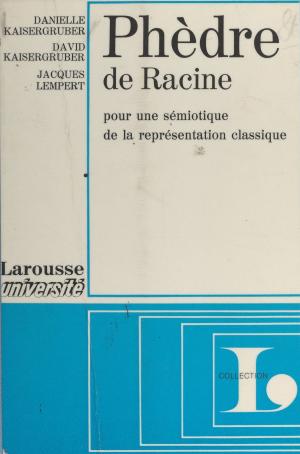 Cover of the book Phèdre, de Racine by Brian T. Fitch, Jean-Paul Caput, Jacques Demougin