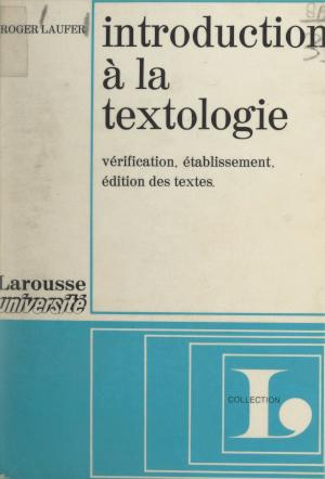 Cover of the book Introduction à la textologie by Alexia Janny Chivoret, Pierre Chivoret