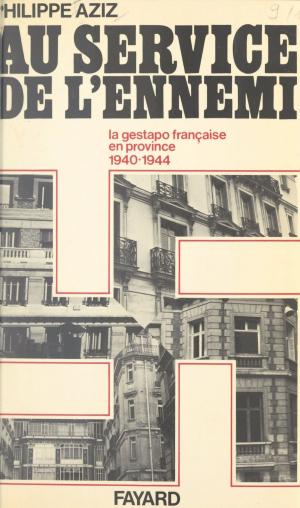 Cover of the book Au service de l'ennemi by Jean Marie Clément