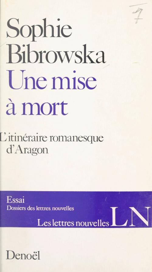 Cover of the book Une mise à mort by Sophie Bibrowska, Maurice Nadeau, (Denoël) réédition numérique FeniXX