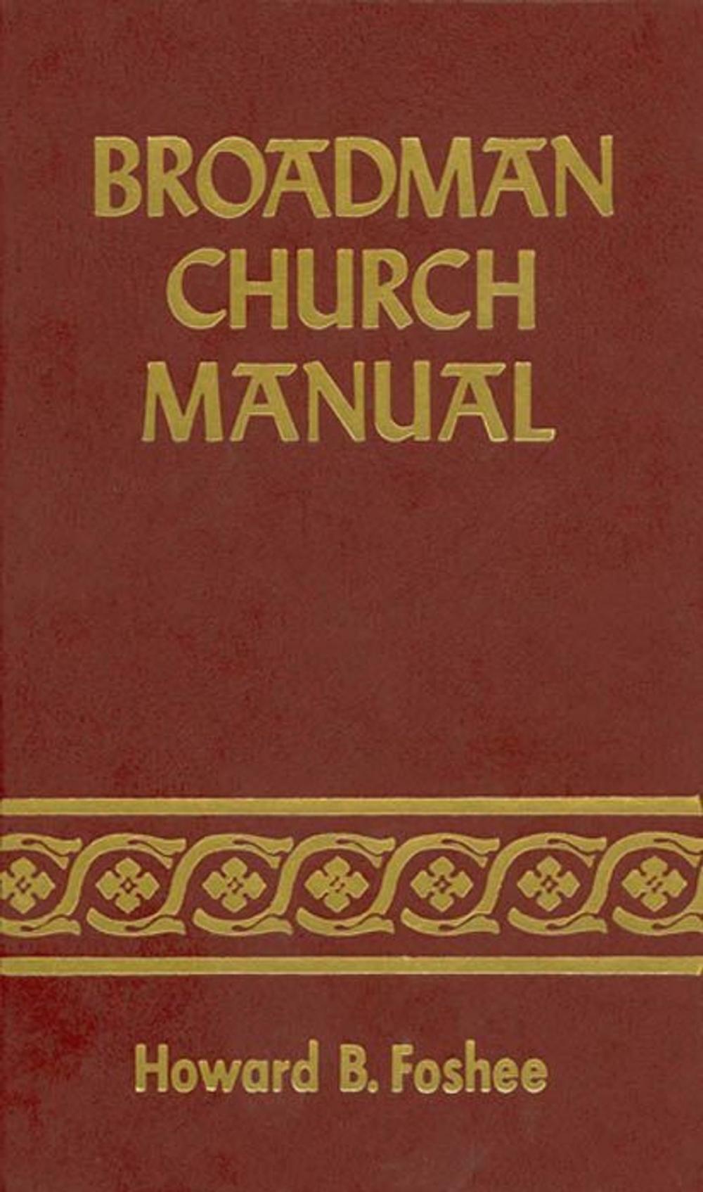 Big bigCover of Broadman Church Manual