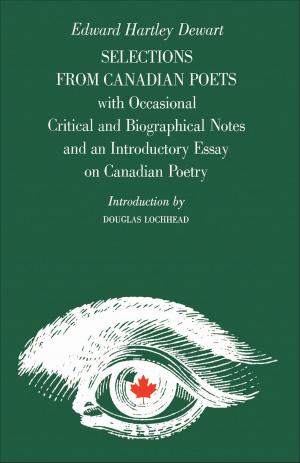 Cover of the book Selections from Canadian Poets by Anne Bordeleau, Sascha Hastings, Robert Jan van Pelt, Donald McKay