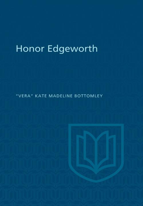 Cover of the book Honor Edgeworth by Kate Madeleine Bottomley, Douglas Lochhead, University of Toronto Press, Scholarly Publishing Division