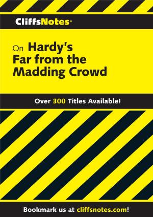 Cover of the book CliffsNotes on Hardy's Far from the Madding Crowd by 