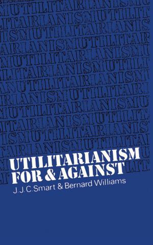 Cover of the book Utilitarianism by Tania Zittoun, Jaan Valsiner, Dankert Vedeler, João Salgado, Miguel M. Gonçalves, Dieter Ferring