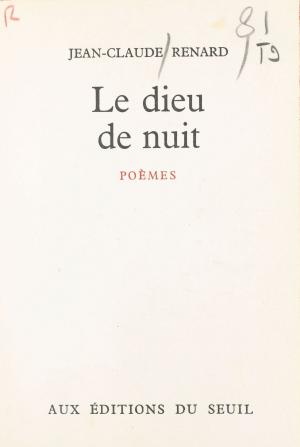 Cover of the book Le dieu de nuit by Jean-Edern Hallier