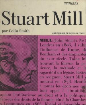 Cover of the book John Stuart Mill by Jean-Noël Blanc