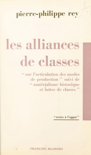 Cover of the book Les alliances de classes by Evelyne Serverin