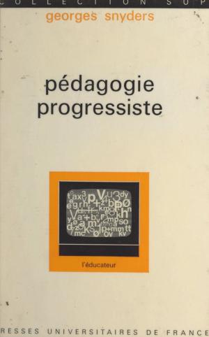 Cover of the book Pédagogie progressiste by Charles Zorgbibe