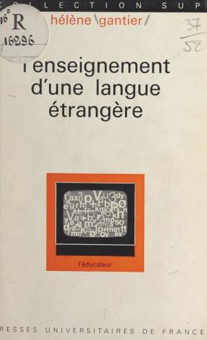 Cover of the book L'enseignement d'une langue étrangère by Pierre David, Paul Angoulvent