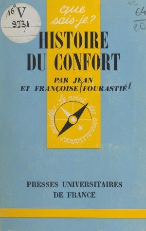 Cover of the book Histoire du confort by Marie Bonaparte, Daniel Lagache