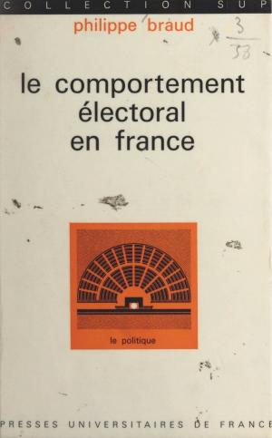 Cover of the book Le comportement électoral en France by Serge Garde