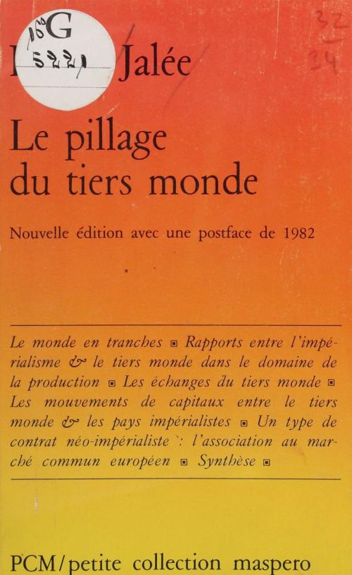 Cover of the book Le pillage du tiers monde by Pierre Jalée, La Découverte (réédition numérique FeniXX)