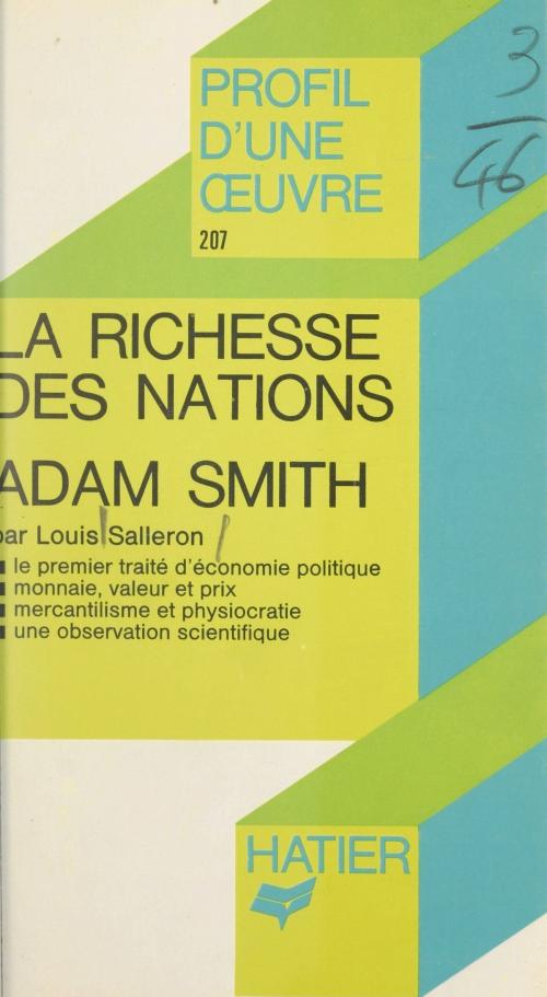 Cover of the book La richesse des nations, Adam Smith by Louis Salleron, Georges Décote, (Hatier) réédition numérique FeniXX