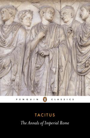 Cover of the book The Annals of Imperial Rome by Tacitus Publius Cornelius
