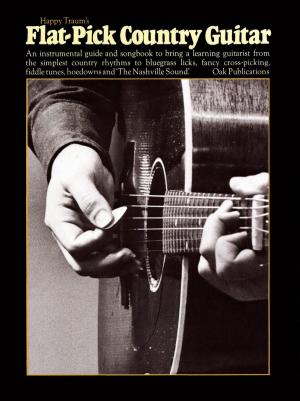 Cover of the book Flat Pick Country Guitar by Justin Sandercoe