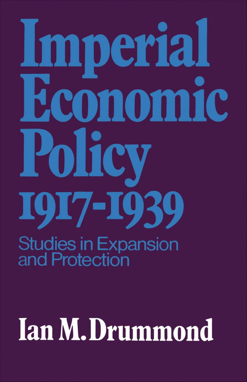 Big bigCover of Imperial Economic Policy 1917-1939