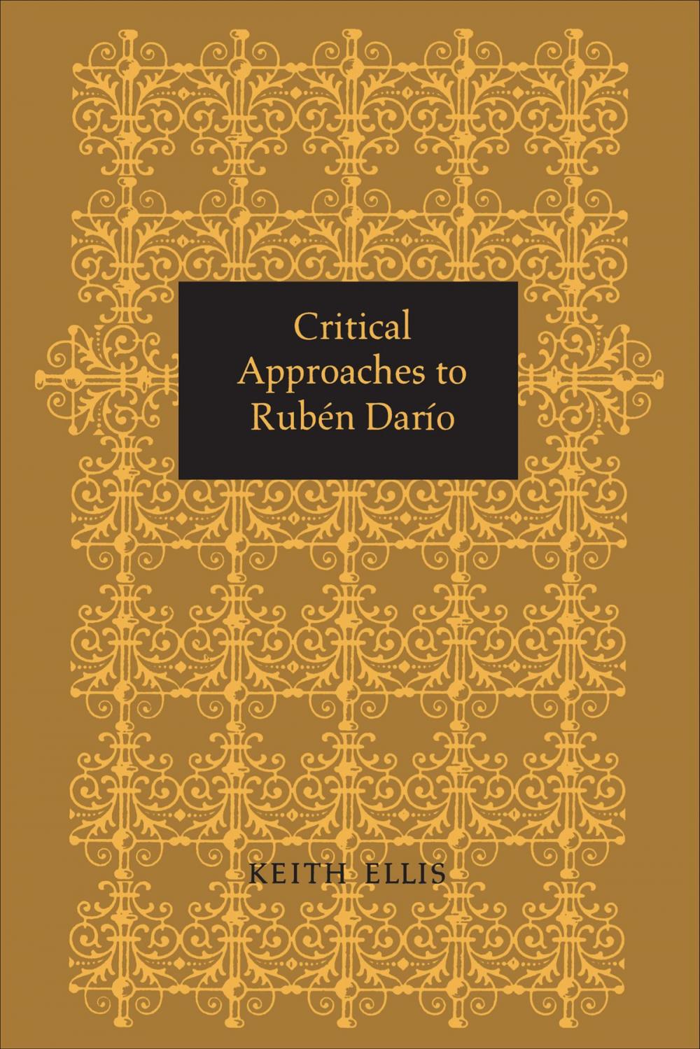 Big bigCover of Critical Approaches to Rubén Darío
